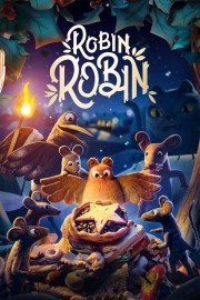 Watch Free Robin Robin Movies Full HD Soaper TV