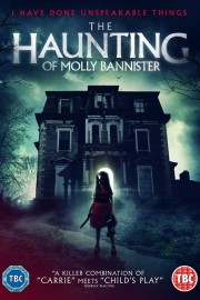 Watch free The Haunting of Molly Bannister movies online