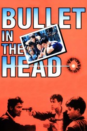 Watch free Bullet in the Head movies online