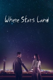 Watch free Where Stars Land movies online