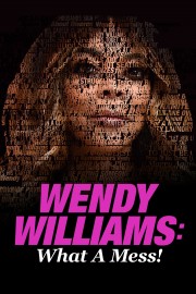 watch Wendy Williams: What a Mess! free online