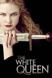 Watch free The White Queen movies online