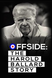 Watch free Offside: The Harold Ballard Story movies online