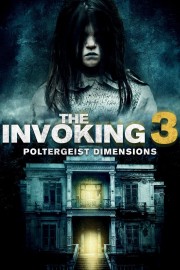 Watch free The Invoking: Paranormal Dimensions movies online