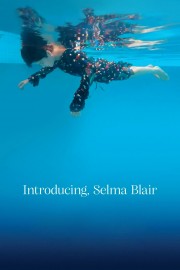 Watch free Introducing, Selma Blair movies online