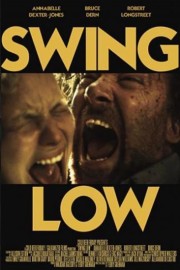 Watch free Swing Low movies online