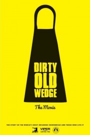 Watch free Dirty Old Wedge movies online