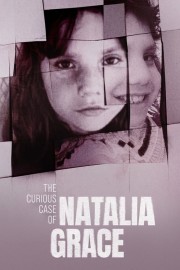 Watch free The Curious Case of Natalia Grace movies online