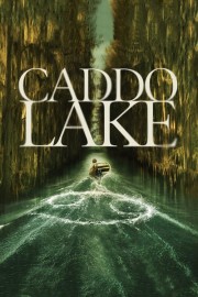 watch Caddo Lake free online