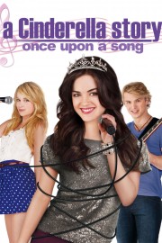 Watch Free A Cinderella Story: Once Upon a Song Movies Full HD Soaper TV