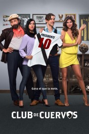 Watch free Club de Cuervos movies online