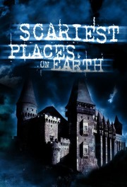 Watch free Scariest Places on Earth movies online