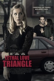 Watch free Lethal Love Triangle movies online