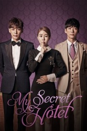 Watch free My Secret Hotel movies online