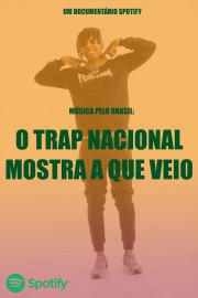 Watch free Music Through Brazil: The National Trap is here! movies online