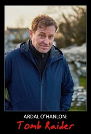 stream free Ardal O'Hanlon: Tomb Raider hd online