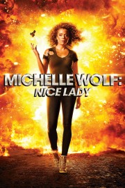 stream free Michelle Wolf: Nice Lady hd online