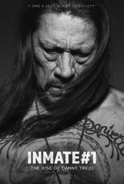 watch Inmate #1: The Rise of Danny Trejo free online