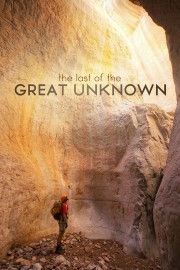 stream free Last of the Great Unknown hd online