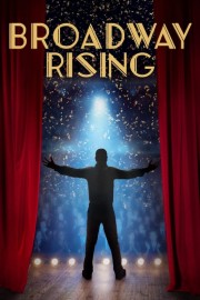 stream free Broadway Rising hd online