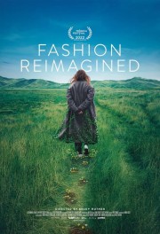 stream free Fashion Reimagined hd online