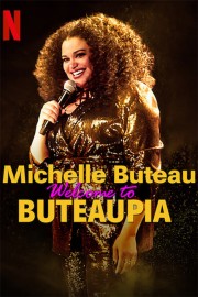 stream free Michelle Buteau: Welcome to Buteaupia hd online