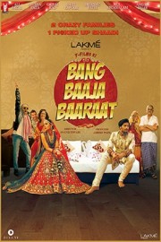 Bang Baaja Baaraat