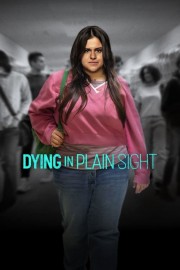 stream free Dying in Plain Sight hd online