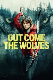 stream free Out Come the Wolves hd online