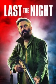 stream free Last the Night hd online