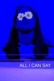 stream free All I Can Say hd online