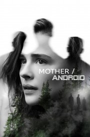 watch Mother/Android free online