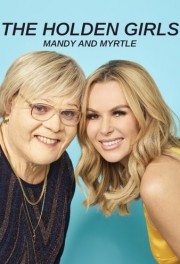 stream free The Holden Girls: Mandy & Myrtle hd online