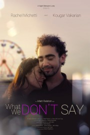 stream free What We Don't Say hd online