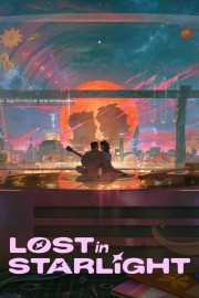 Lost in Starlight stream free Lost in Starlight hd online