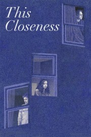 stream free This Closeness hd online