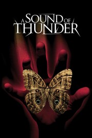 stream free A Sound of Thunder hd online