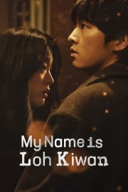 stream free My Name Is Loh Kiwan hd online