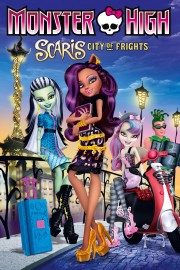 stream free Monster High: Scaris City of Frights hd online