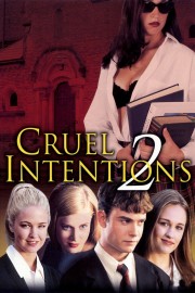 stream free Cruel Intentions 2 hd online