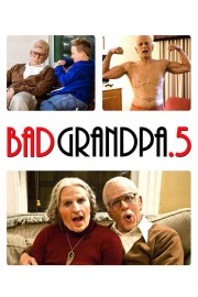 stream free Jackass Presents: Bad Grandpa .5 hd online