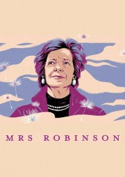 Mrs Robinson Mrs Robinson