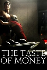 stream free The Taste of Money hd online