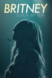 stream free Britney Ever After hd online