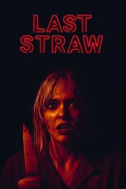 stream free Last Straw hd online