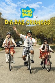 stream free Luccas Neto in: Children's Day hd online