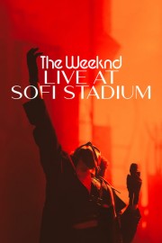 stream free The Weeknd: Live at SoFi Stadium hd online