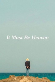 watch It Must Be Heaven free online