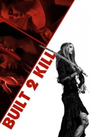 Built 2 Kill Built 2 Kill