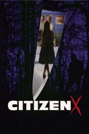 stream free Citizen X hd online